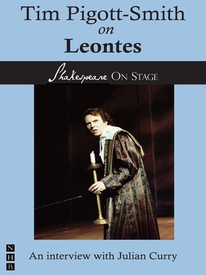 cover image of Tim Pigott-Smith on Leontes (Shakespeare on Stage)